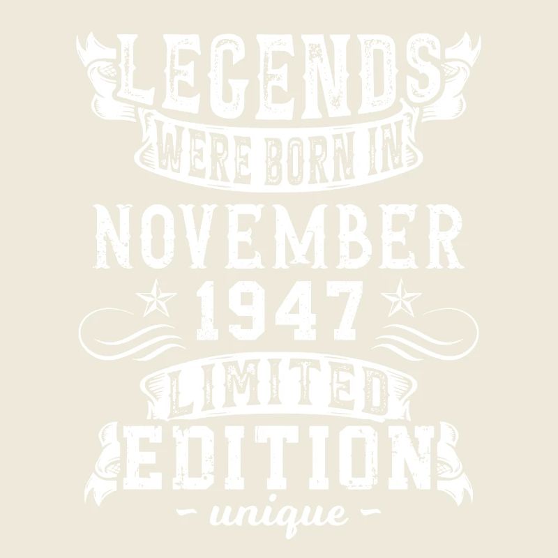 Birthday November 1947 year Limited Edition