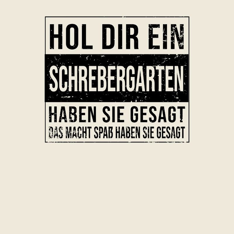 Gärtner Garten Kleingärtner HOL DIR EIN