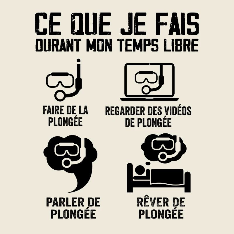 Ce Que Je Fais Durant Mon Temps Libre Plongée