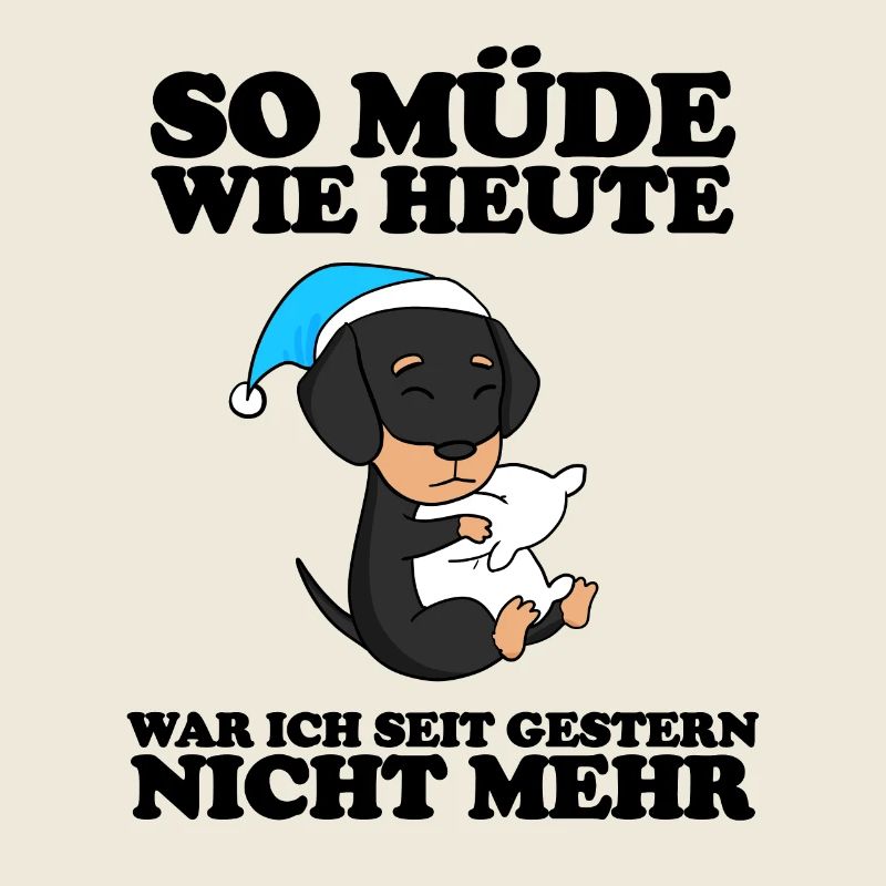 Müde Spruch Verschlafen Schlafen Ausschlafen Faul