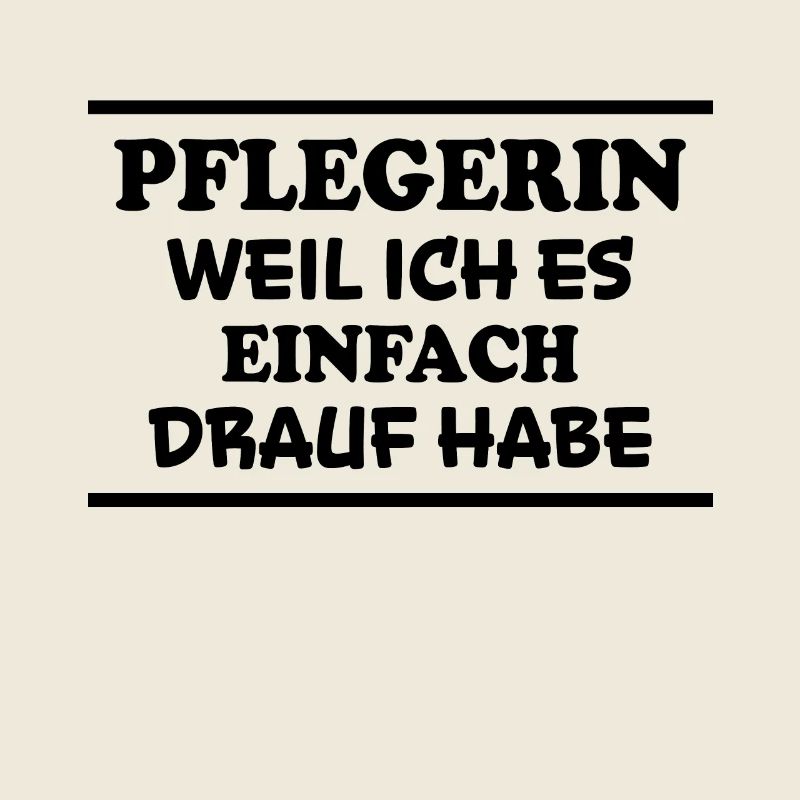 Pflegerin Spruch Pflegekraft Pflegerin Geschenk