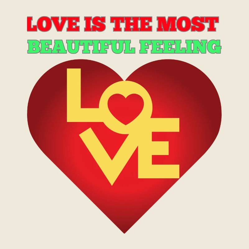 L’amour est le plus beau sentiment