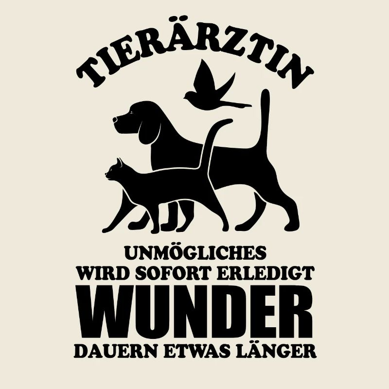 Tierärztin - Unmögliches wird sofort erledigt