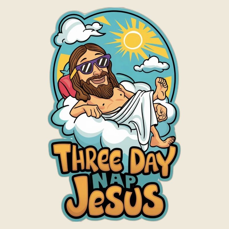 Three Day Nap Jesus