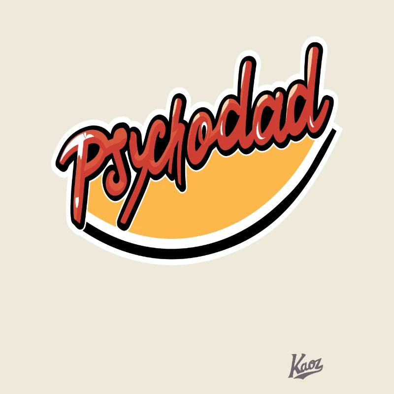 Psycho Dad: The Psycho Dad