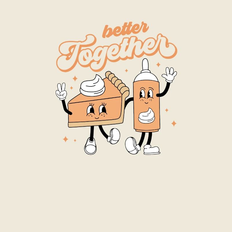 Pumpkin Pie & Cream Better Together Fall Design