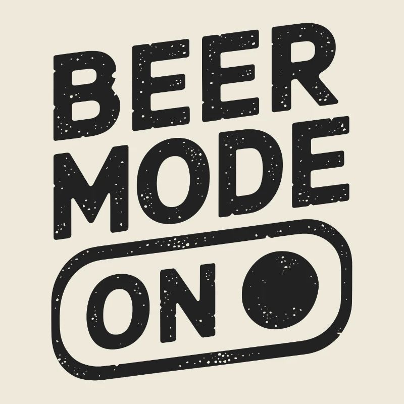 Beer Mode On Bierspruch Trinkspruch