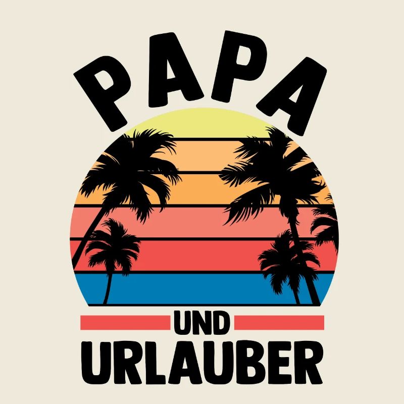 Vacation Vacationer Father Dad