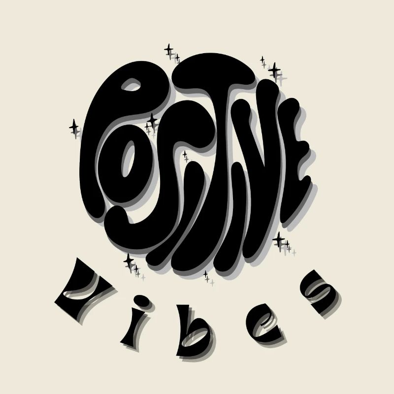 Abstract Grayscale Calligraphy - Positive Vibes