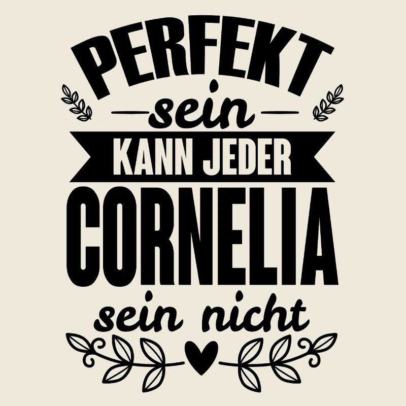 Cornelia - Perfekt Sein Kann Jeder Cornelia Nicht