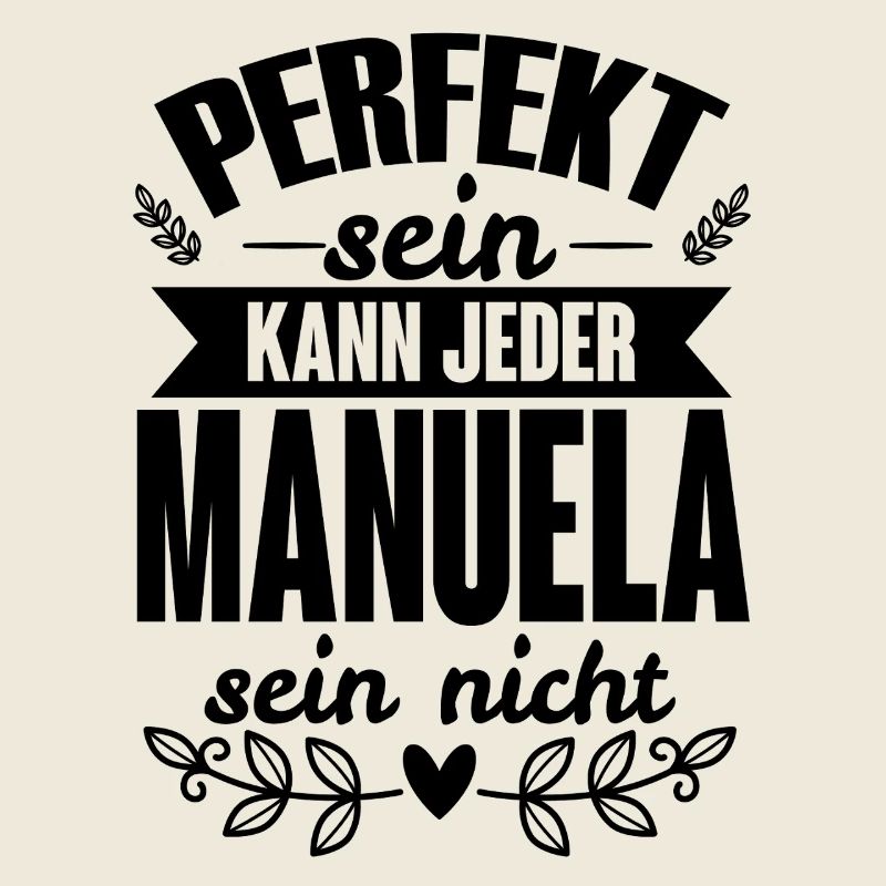 Manuela - Perfekt Sein Kann Jeder Manuela Nicht