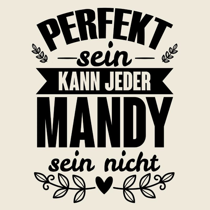 Mandy - Perfekt Sein Kann Jeder Mandy Sein Nicht