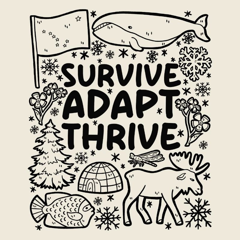 Survivre. Adapter. Prospérer. – de l’Alaska