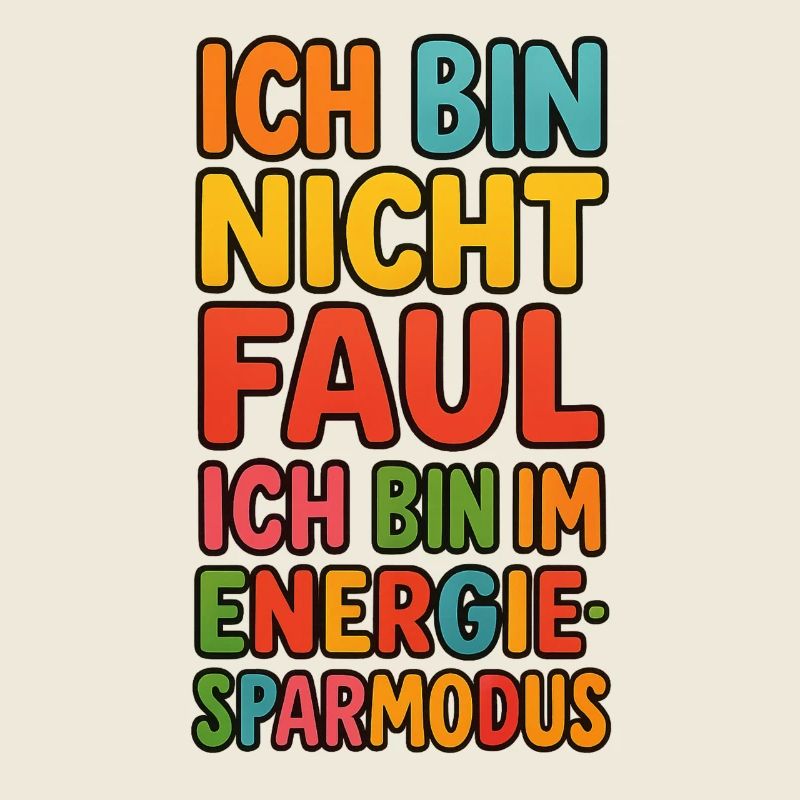 I'm not lazy, I'm in power saving mode