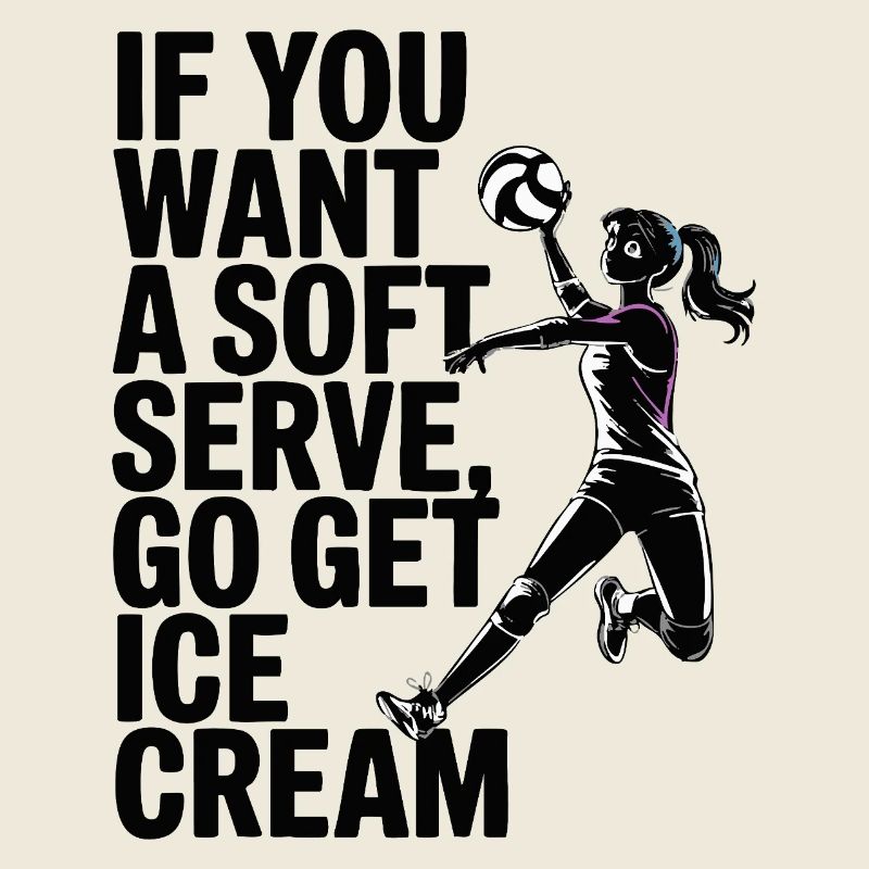 Soft-serve? Then off to the – volleyball
