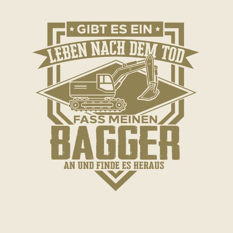 Baggerfahrer Sprüche Baugeräteführer Hochbau 