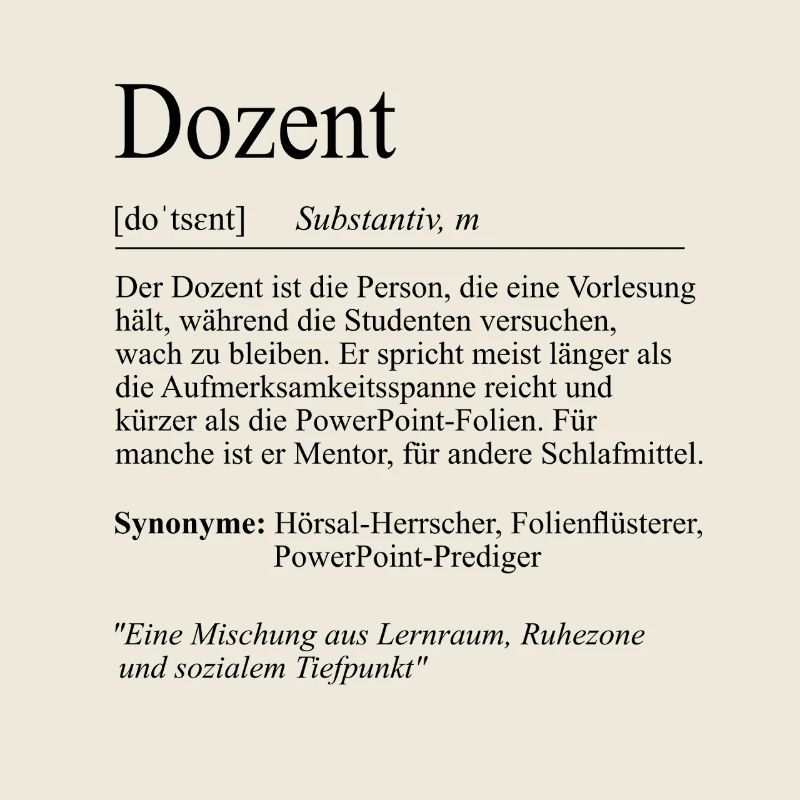 Unispruch "Dozent" Student Geschenk, Studenten