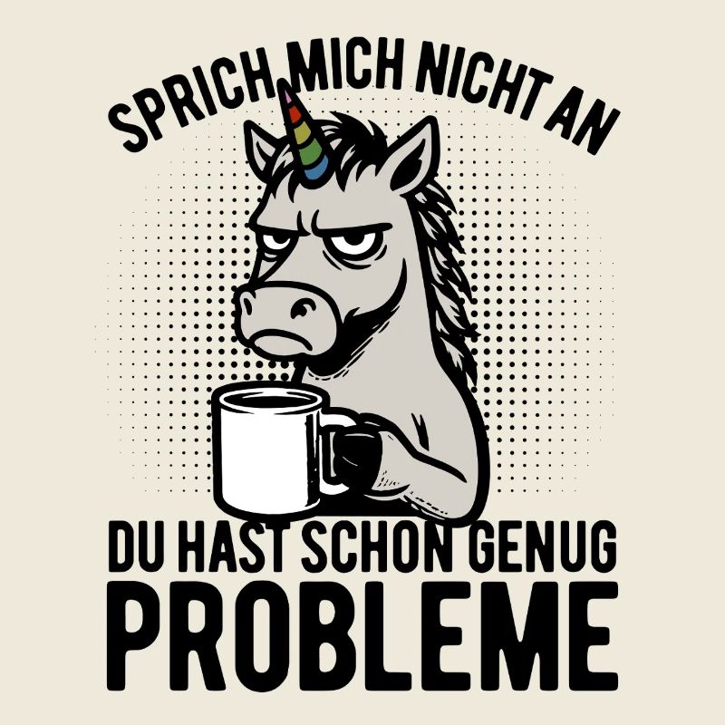 Sprich mich nicht an - mürrisches Einhorn, Kaffee