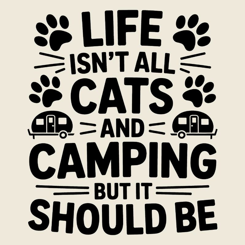 Camping Saying Cats Funny Camping Gift