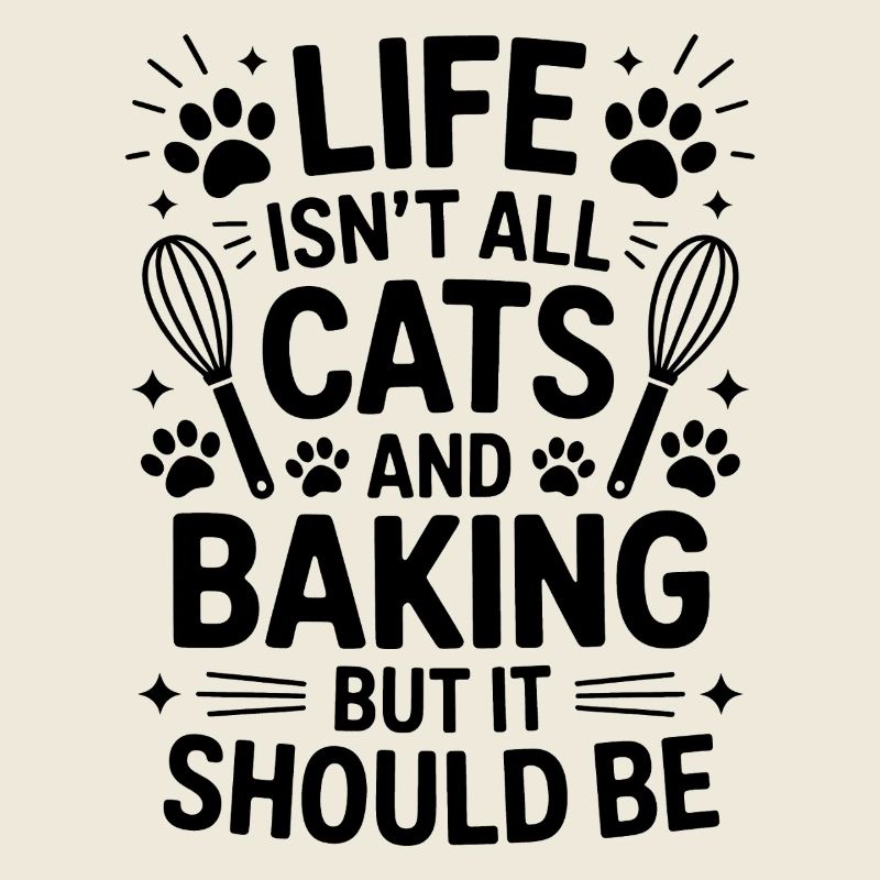 Backen Spruch Katzen Lustiges Backen Geschenk