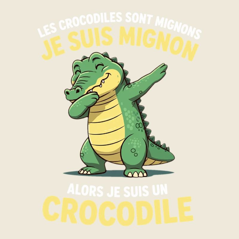 Les crocodiles sont mignons je suis mignon
