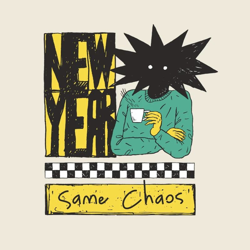 Nouvel An : Chaos créatif