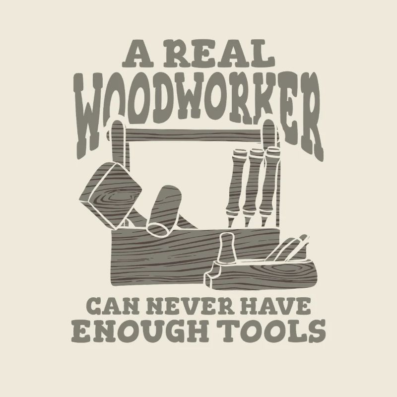 A Real Woodworker Can Never Have Enough Tools