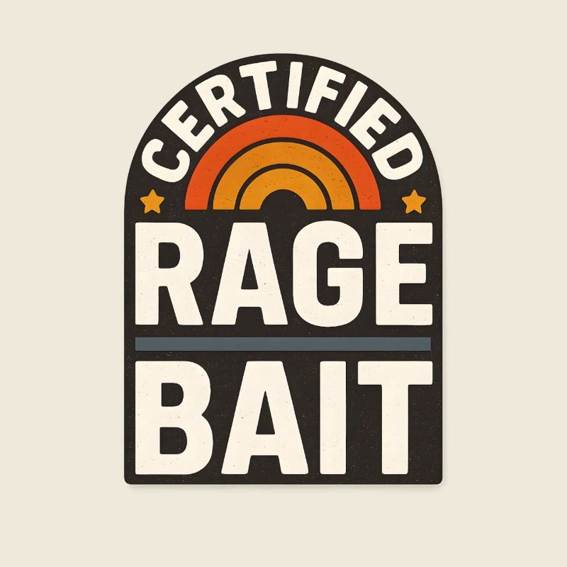 Rage Bait Patch Drôle de dicton