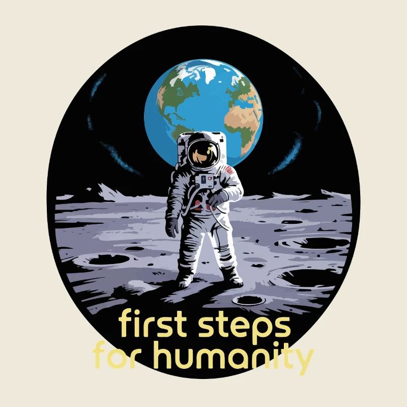 First Steps for Humanity Astronaut Moon