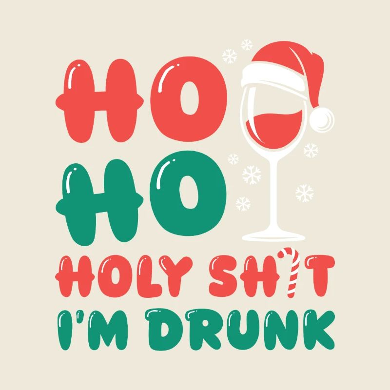 HoHo Holy Shi*t I’m Drunk