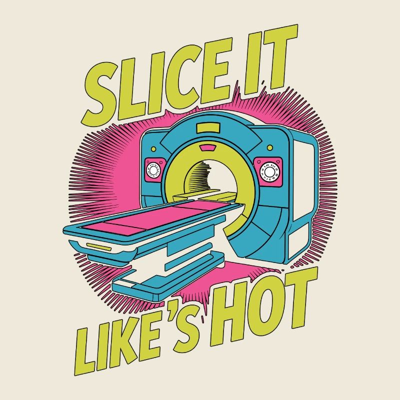 MRI Tech Slice It Like It's Hot Radiographer