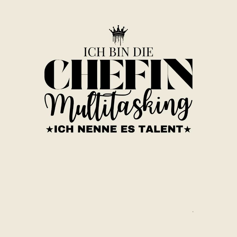 Multitasking Chefin Spruch
