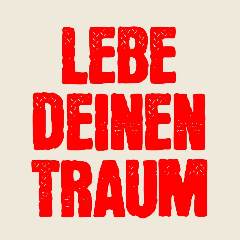 Lebe Deinen Traum 