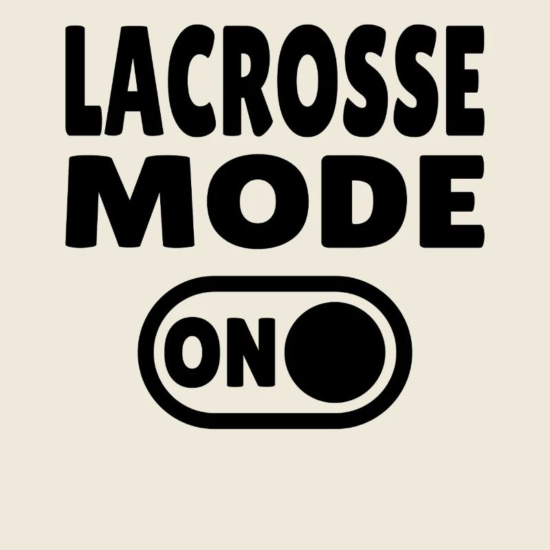 Lacrosse Mode ON
