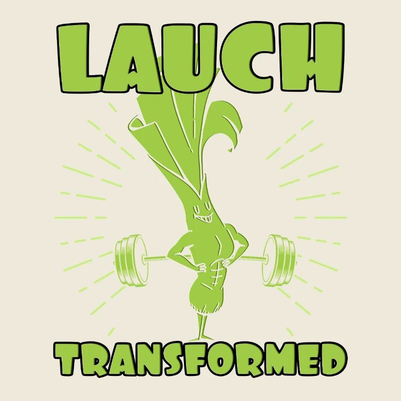 Gewichtheber LAUCH TRANSFORMED Lustiges