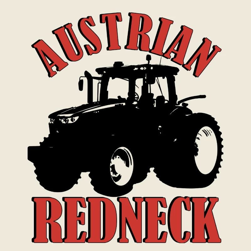 Austrian Redneck – Alpenstil mit Traktor und Bier 