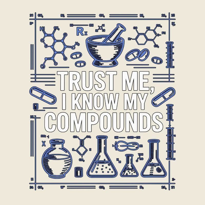 Pharmacist Student Trust Me I Know Pharmaceutical