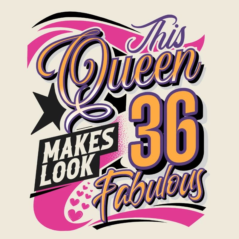 36th Birthday Queen