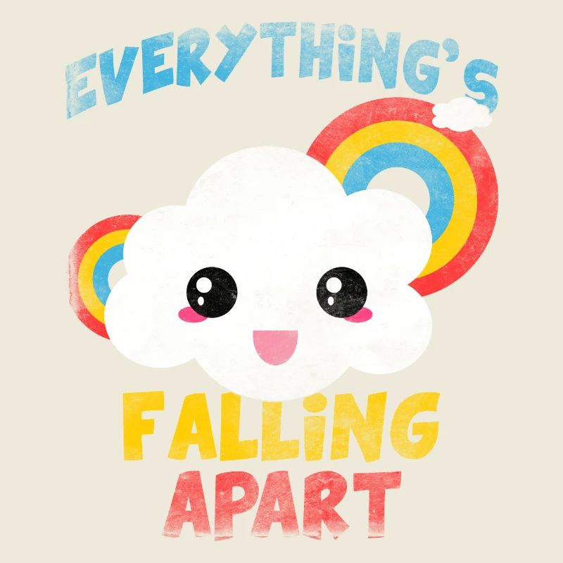everything's falling apart Nuvoletta Arcobaleno
