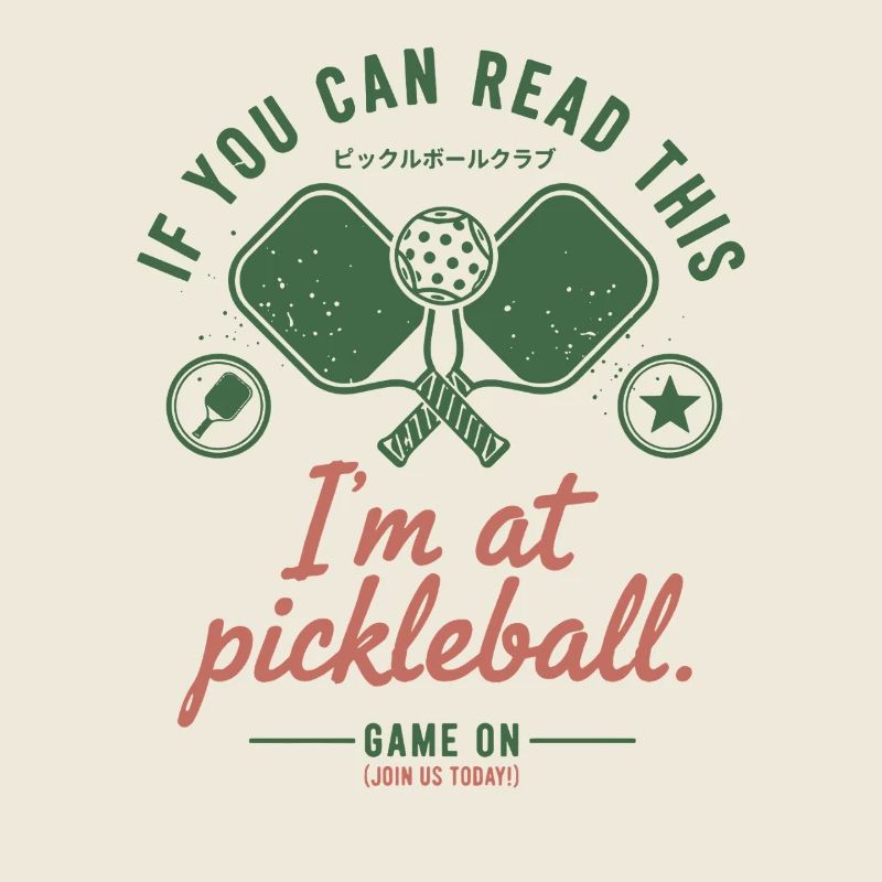 Pickleball Funny Player Im At Pickle Ball Game On