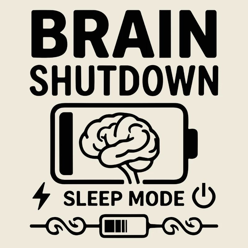 Brain Shutdown Sleep Mode Humor Akku Leer
