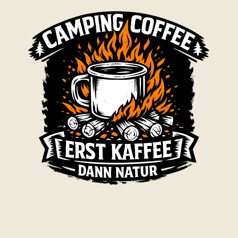 Kaffee Erst Natur Camping Motiv