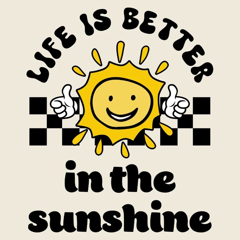 Life Is Better In The Sunshine Graphic
