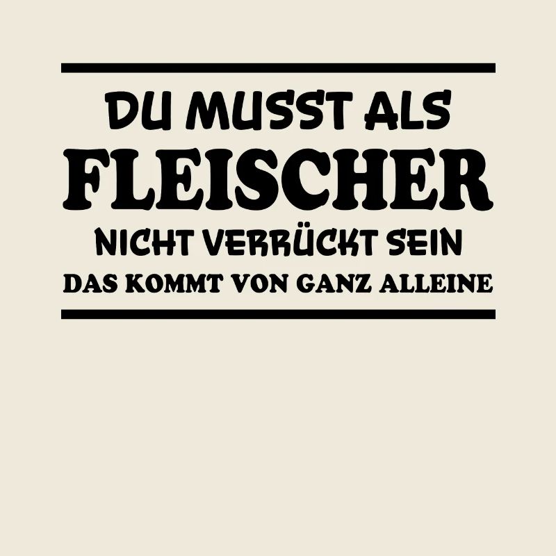 Fleischer Spruch Metzger Lustig Fleischer Geschenk