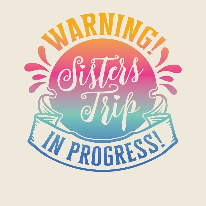Avertissement Sisters Trip In Progress