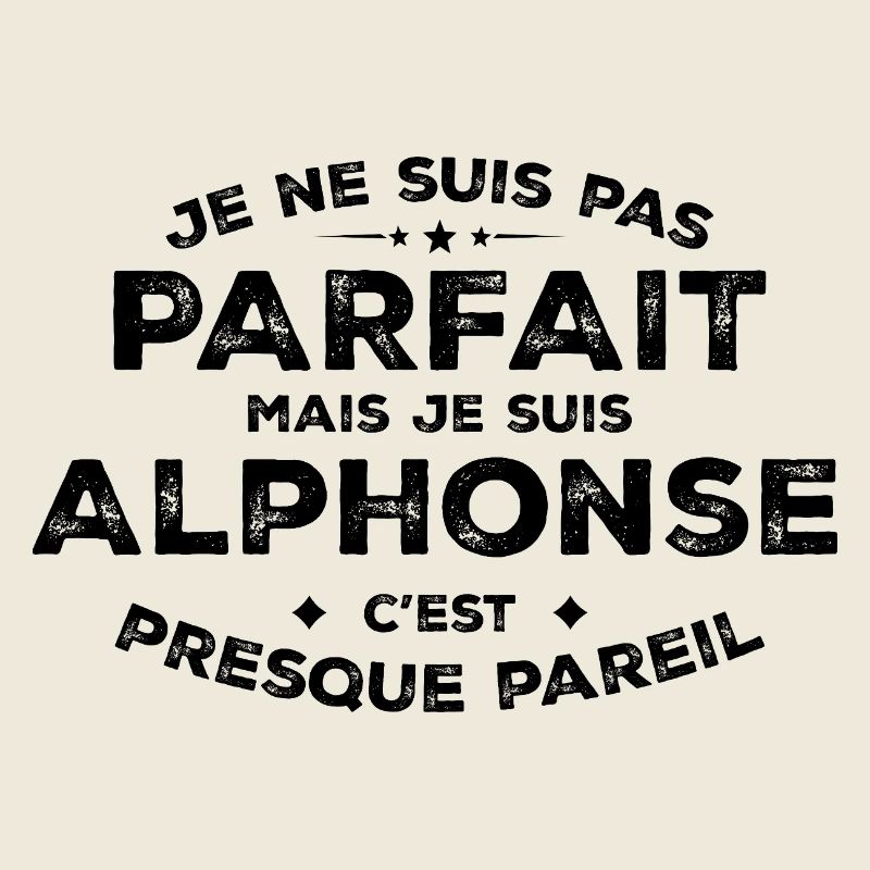 Alphonse Ein Vorname, eine Haltung Alphonse Humor
