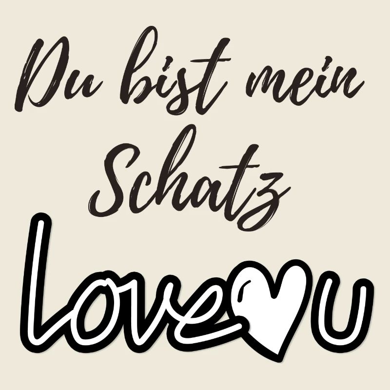 Du bist mein Schatz Ich liebe dich