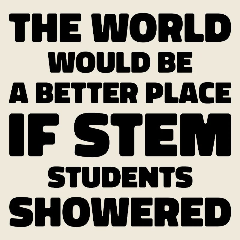 STEM Students Shower Humor & Funny For Students