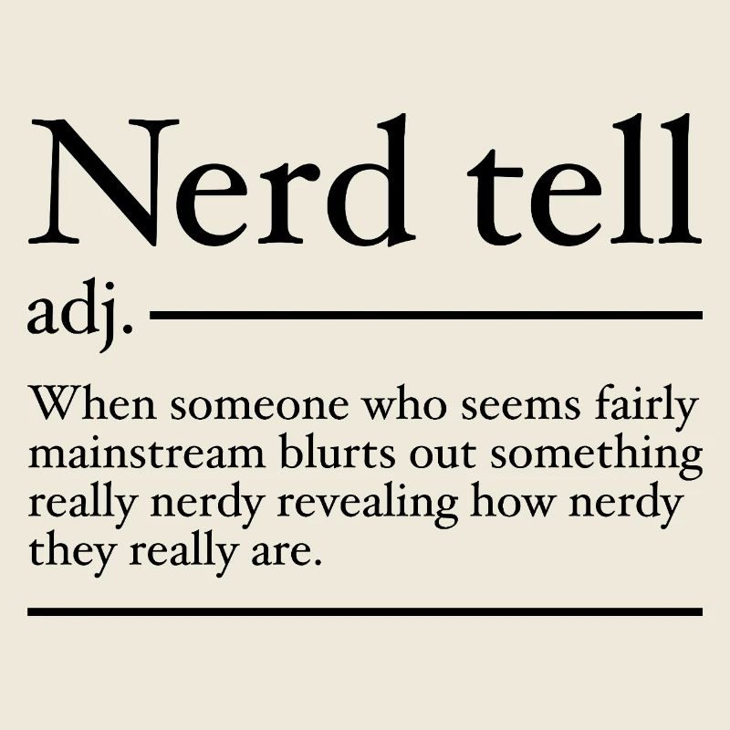 Nerd Tell Definition | Lustige Nerds