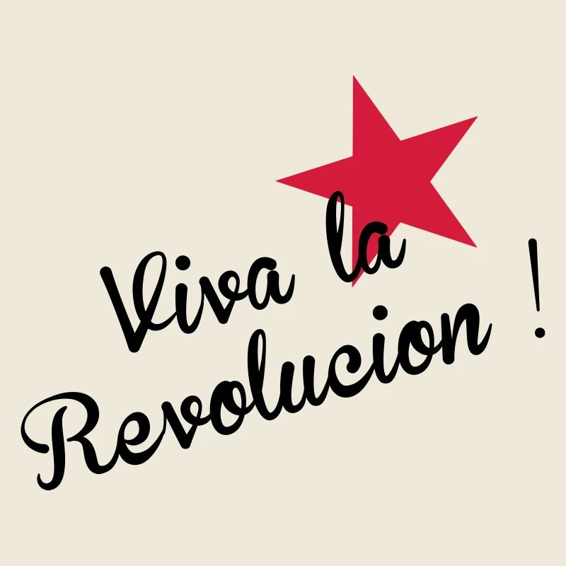 Viva la Revolucion!